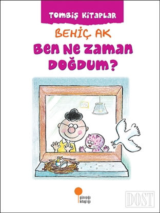 Ben Ne Zaman Doğdum ?